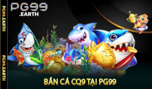 Bắn Cá CQ9